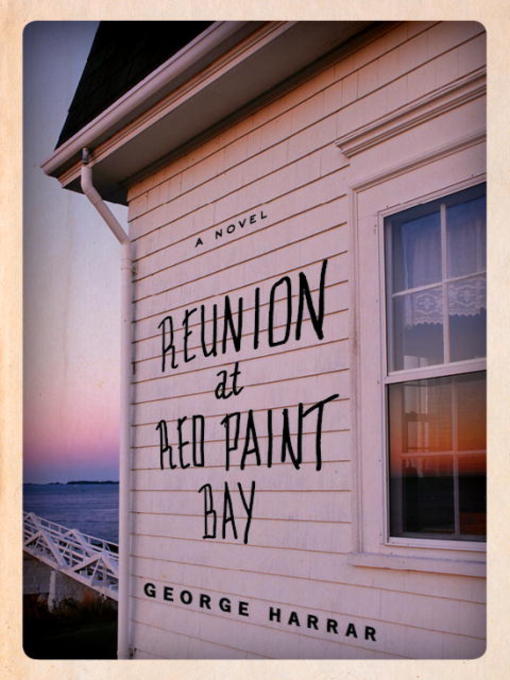 Title details for Reunion at Red Paint Bay by George Harrar - Available